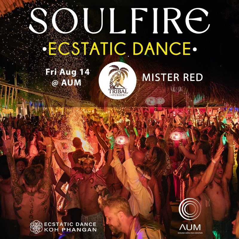 𝐒𝐎𝐔𝐋𝐅𝐈𝐑𝐄 🔥 Ecstatic Dance - Aug 14