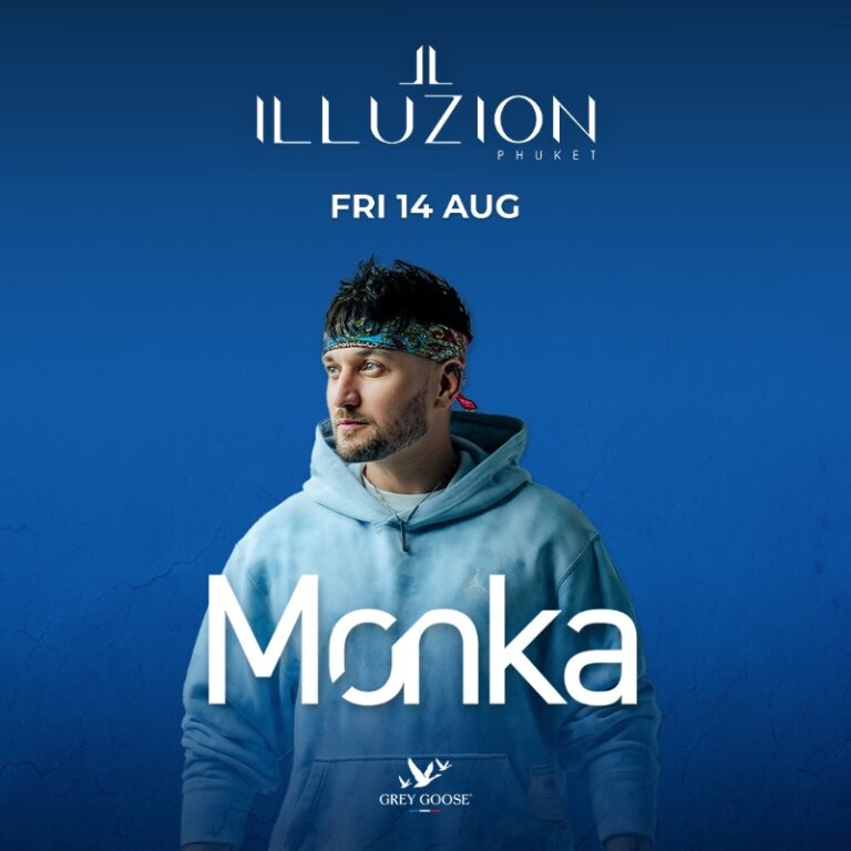 MONKA @ ILLUZION PHUKET - FRI 14 AUG