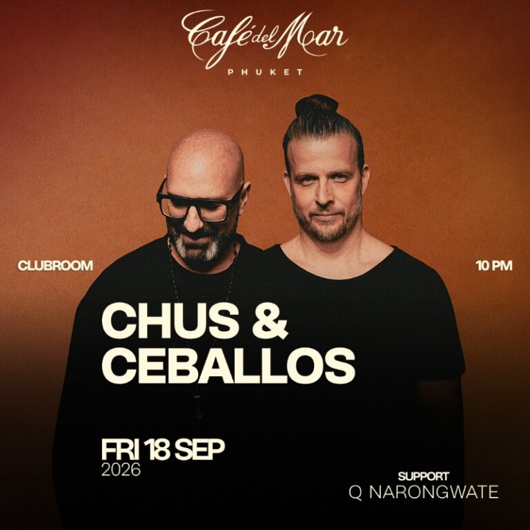 CHUS & CEBALLOS @Café del Mar Phuket | 18.09.26