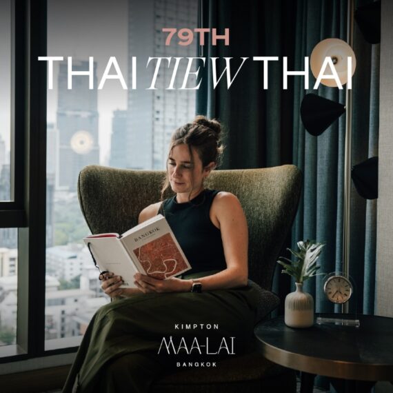 79TH THAI TIEW THAI | KIMPTON MAA-LAI BANGKOK