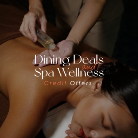 Dinning Deals & Spa Wellness