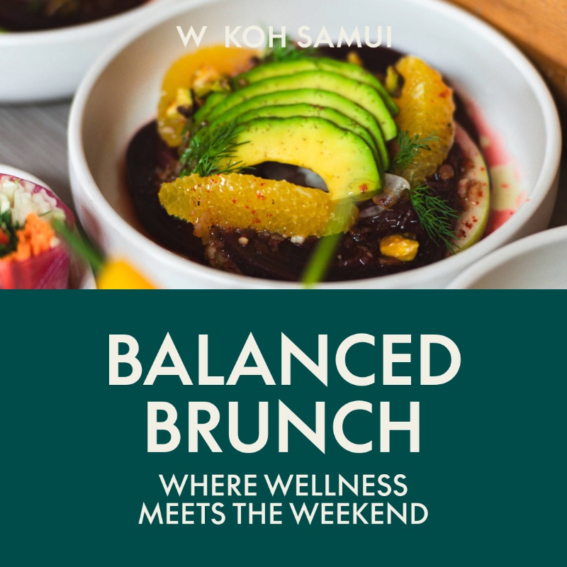 Balanced Brunch 2026 | W Koh Samui