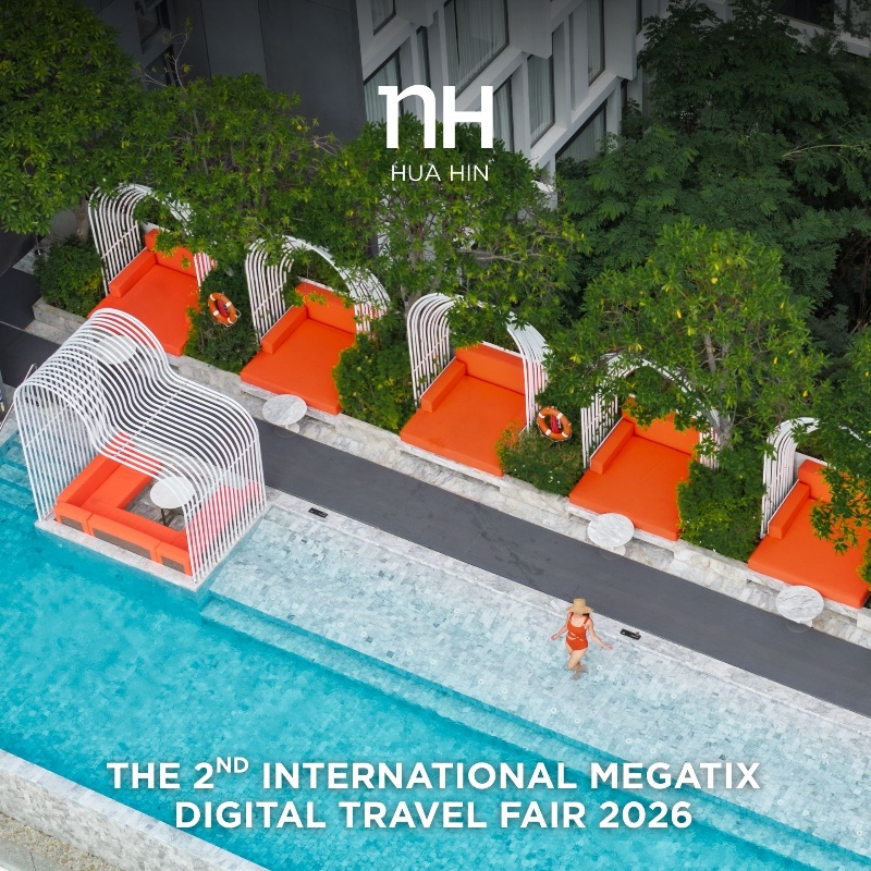 NH Hua Hin | The 2nd International Megatix Digital Travel Fair 2026