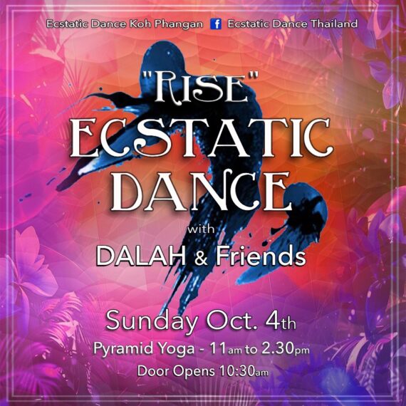 Rise ECSTATIC DANCE @ Pyramid with DALAH & Friends
