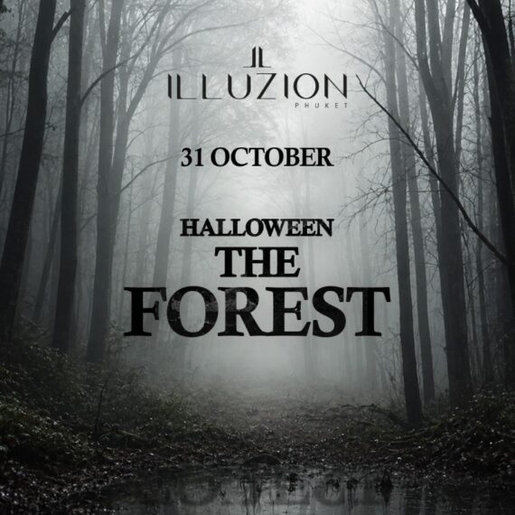 THE FOREST | HALLOWEEN @ ILLUZION PHUKET - SAT 31 OCT
