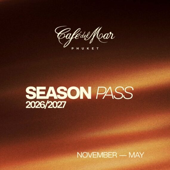 The Season Pass (2026-2027) @Café del Mar Phuket