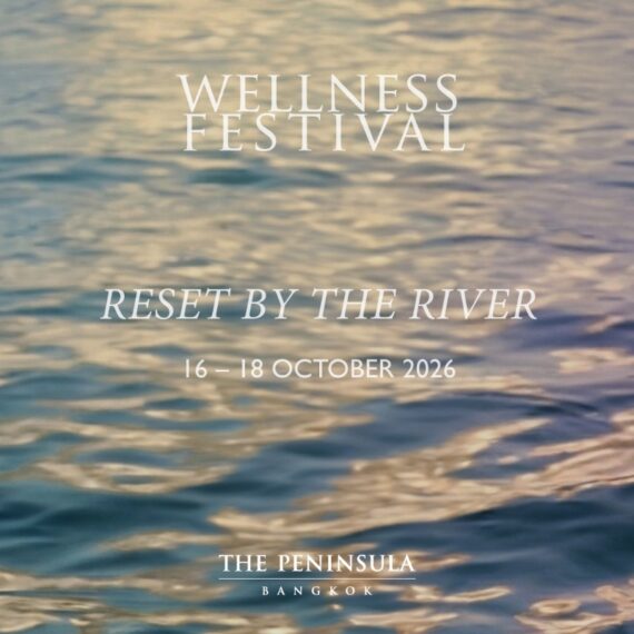 Wellness Festival | The Peninsula Bangkok