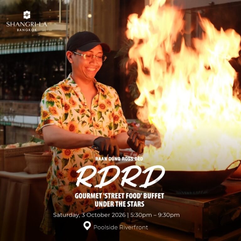 RDRD Gourmet ‘Street Food’ Buffet at Shangri-La Bangkok