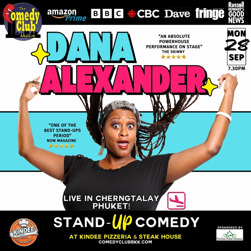 Stand-Up Comedy - DANA ALEXANDER (BBC, Amazon Prime, Edinburgh Fringe) - Live in Cherngtalay, Phuket!