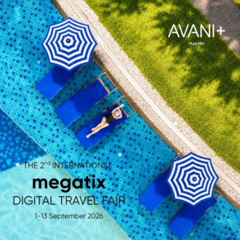 Avani+ Hua Hin Resort | The 2nd International Megatix Digital Travel Fair 2026