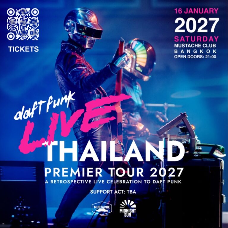 Daft Funk Live In Bangkok 16 January (Sat) - Thailand Premier Tour 2027 - Tribute Show