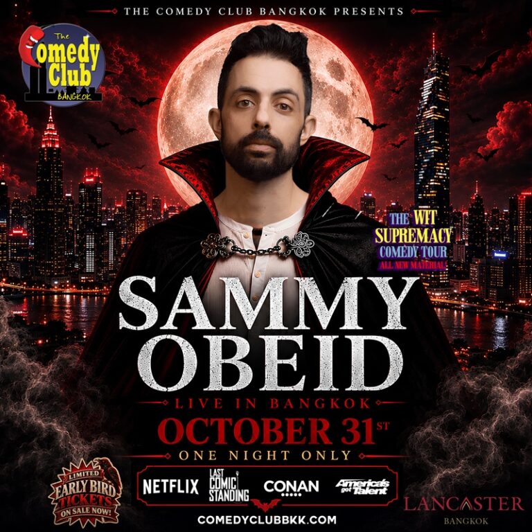 SAMMY OBEID (Netflix, Conan) – Live in Bangkok! (ALL NEW STAND-UP)