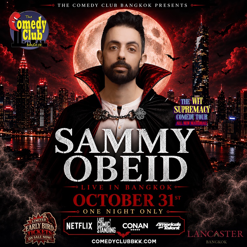 SAMMY OBEID (Netflix, Conan) – Live in Bangkok! (ALL NEW STAND-UP)