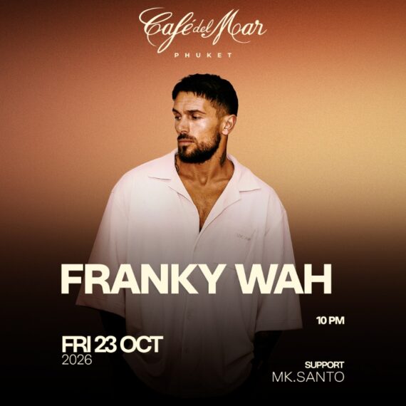 FRANKY WAH @Café del Mar Phuket | 23.10.26