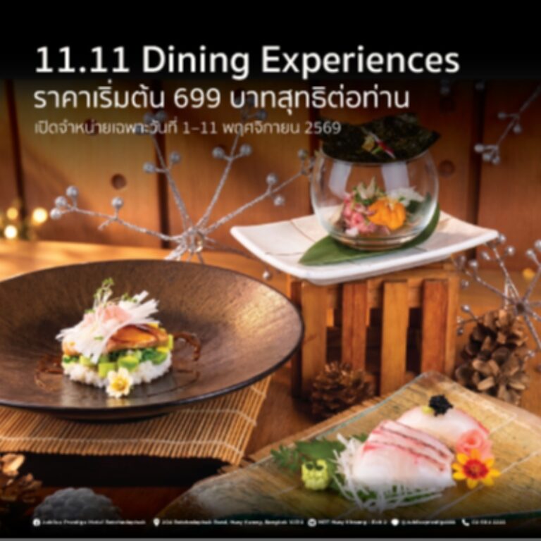 11.11 Dining Experiences l Jubilee Prestige Hotel Ratchadapisek