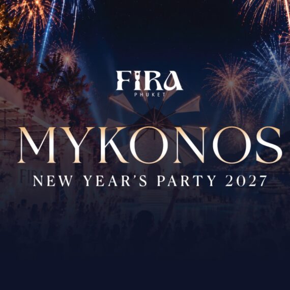 MYKONOS NEW YEAR'S Party 2027 at Fira Phuket