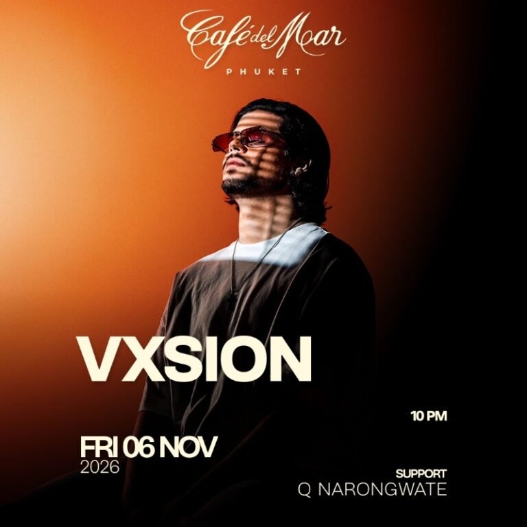 VXSION @Café del Mar Phuket | 06.11.26